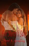 For Mercy's Sake by Carol A. Spradling