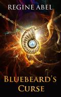 Bluebeard's Curse by Regine Abel
