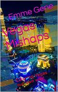 Vegas Mishaps: Coloring Vegas our own way! (Five Book Friends #1) by Emme Gene