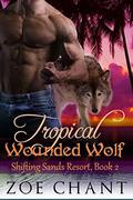 Tropical Wounded Wolf by Zoe Chant
