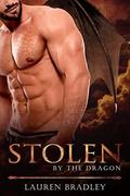 Stolen by the Dragon  (Alpha Male Dragon Shifter Romance) by Vivian Monir