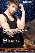 Bourbon & Blues (The Men of Marionville #11) by KC Kendricks