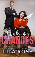 Making Changes by Lila Rose, Wander Aguiar