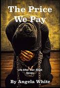 The Price We Pay (Life After War #7) by Angela White