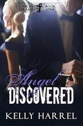 Angel Discovered (Lauren Drake #1) by Kelly Harrel