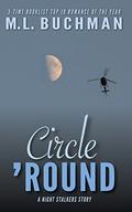 Circle 'Round (The Night Stalkers: Short Stories #6) by M. L. Buchman
