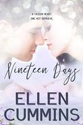 Nineteen Days by Ellen Cummins