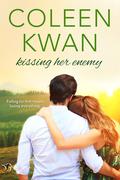 Kissing Her Enemy (Pine Falls, #2) by Coleen Kwan