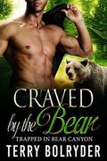 Craved by the Bear by Terry Bolryder