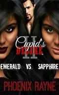 Emerald VS. Sapphire (Cupid's Desire #2) by Phoenix Rayne