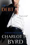 The Debt  (Standalone Billionaire Romance) by Charlotte Byrd