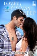 Love Runs Deep (Changing Tides #1) by Gail Chianese