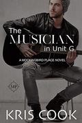 The Musician in Unit G (Mockingbird Place #6) by Kris Cook