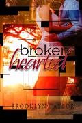 Brokenhearted by Brooklyn Taylor