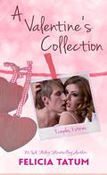 A Valentine's Collection by Felicia Tatum