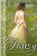 Tansy (The Wildflower Mail Order Brides #1) by Helen Christian