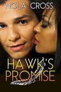 Hawk's Promise by Nola Cross