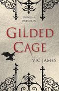 Gilded Cage by Vic James
