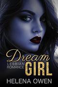 Dream Girl  (Lesbian) by Helena Owen