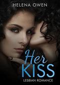 Lesbian Romance: Her Kiss by Helena Owen