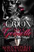 A Goon and a Goonette: Black Rose Mafia by Yanni