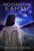 No One Earth by Jennifer Loring
