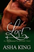 Lost (Midsummer Suspense Tales #6) by Asha King