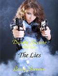Deadly Secrets: The Lies by Lizzy Stevens