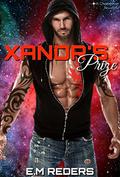 Xandr's Prize (Chaetdorian Mates #5) by E.M. Reders