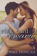 Risk and Reward by Rachael Duncan