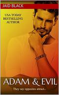 Adam & Evil by Jaid Black