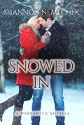 Snowed In by Shannon R. Nemechek