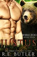 Justus (Were Zoo #4) by R. E. Butler