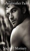 My Stepbrother Paolo by Nathan J. Morissey