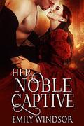 Her Noble Captive by Emily Windsor