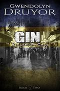 Gin (Killer on Call #2) by Gwendolyn Druyor