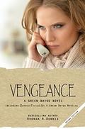 Vengeance (The Green Bayou Novels #6) by Rhonda R. Dennis