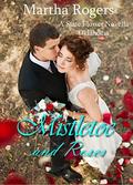 Mistletoe and Roses (American State Flower #27) by Martha Rogers