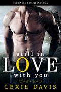 Still in Love With You by Lexie Davis