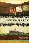 Sweetwater Run (Copper Brown #1) by Jan Watson