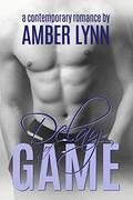 Delay of Game by Amber Lynn