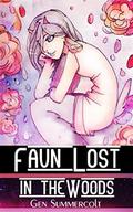 Faun Lost in the Woods (The Faun Woods #1) by Gen Summercolt