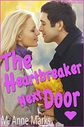 The Heartbreaker Next Door (The Hockey Team #1) by M. Anne Marks
