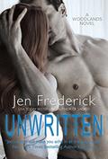 Unwritten (Woodlands #5) by Jen Frederick