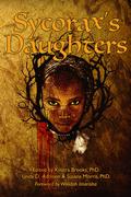 Sycorax's Daughters by Sheree Renée Thomas