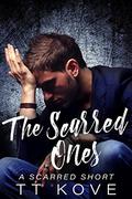 The Scarred Ones: a Scarred short by T.T. Kove
