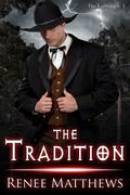 The Tradition by Renee Matthews
