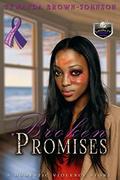 Broken Promises: A Domestic Violence Story by Tywanda Brown-Johnson