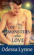Of Monsters and Love (New Canton Republic #5) by Odessa Lynne