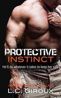 Protective Instinct (Protective #1) by Dana Delamar